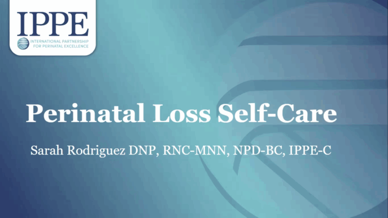Perinatal Loss: Self Care for Healthcare Professionals