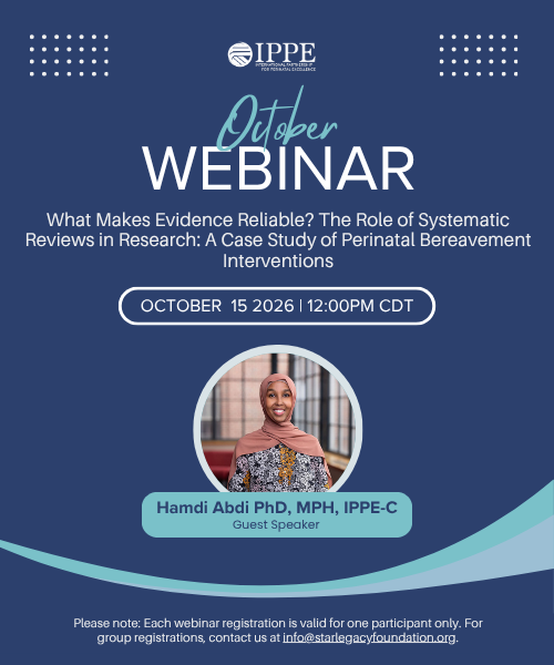 October Webinar: What Makes Evidence Reliable? The Role of Systematic Reviews in Research: A Case Study of Perinatal Bereavement Interventions